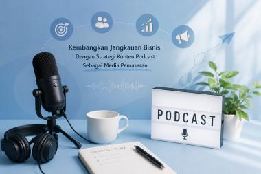 Strategi Analitik Data Podcast untuk Mengoptimalkan Performa Konten Bisnis di Era Digital 2026