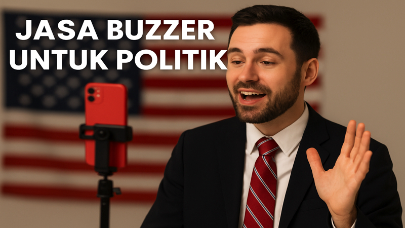 Strategi Viral Efektif di TikTok dan Kampanye Politik dengan Jasa Buzzer